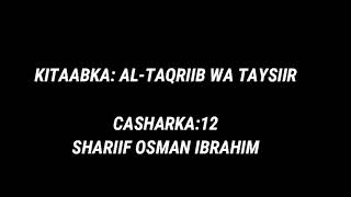 cashirka 12aad//al taqriib-wa taysiir//shariif osman ibrahim