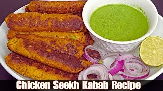 Soft and Juicy Chicken Seekh Kabab With Green Chutney | Restaurant Style Recipe | चिकन सिख कबाब