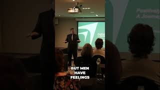 Men Have Feelings?! Unlocking the Emotional World of Men