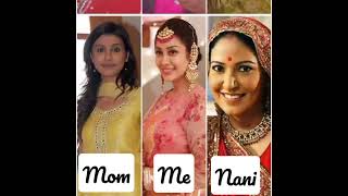 Mom😍-Me😋-Nani❤😘||Yrkkh cast|| Trending♡♧