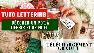 Tutoriel lettering: décorer un pot de Noël