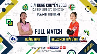 Full Match | QUẢNG NINH vs GELEXIMCO THÁI BÌNH | Giải bóng chuyền VĐQG cúp HCĐG 2024