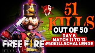 (Finale) Day 6 Match 11-13 - 50 Kills ke liye kitne match?? 🤔 8 Kills FFmax ranked #50killschallenge