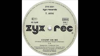 T. Ark - Count On Me (12" Mix)