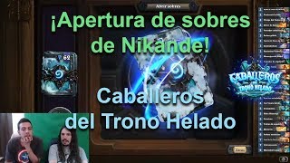 Apertura de sobres de Nikande | Caballeros del trono helado