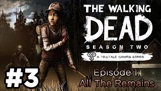 WHY DOGGY WHY! - The Walking Dead: Season 2 Episode 1 ALL THAT REMAINS Walkthrough (Part 3)