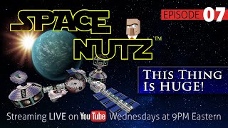 Minecraft SPACE NUTZ | Ep. 7 | This Thing is HUGE!