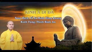 Kinh A Di Đà    Soạn Dịch  Tổ Sư Minh Đăng Quang, Kính Tụng  Thích Bình An