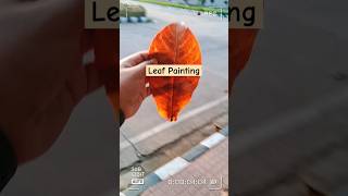 Painting on LEAF🌿🖌🎨 #shorts #art #drawing #leafpainting #painting #artwork #artist #viral #trending