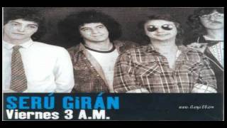 Serú Girán-Viernes 3.a.m  (audio)