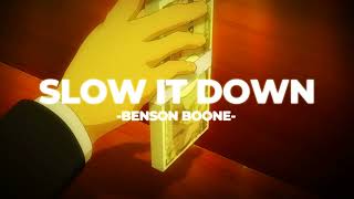 💶Slow It Down - Benson Boone (Slowed+Reverb)