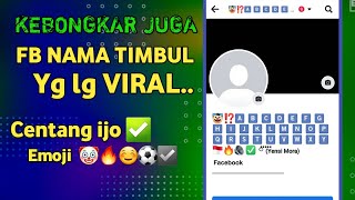 VIRAL‼️ Nama fb timbul karakter unik ✅ 2023