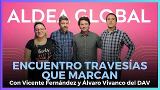 Álvaro Vivanco se presentará en el último panel de “Travesías que Marcan” #AldeaGlobal