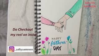 Drawing #90 | Happy Fathers day | Aaliya Amreen