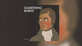 Something Burns - Virtual Burns Supper