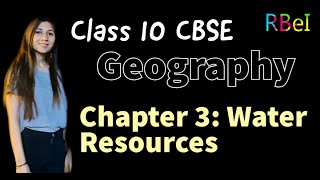 NCERT Geography Chapter 3: Water Resources | Easy Explanation | RBei | CBSE | SSC | UPSC