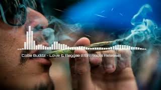 Collie Buddz - Love & Reggae (RBR Roots Release)