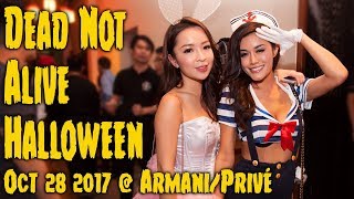 Dead Not Alive Halloween 2017 - 28 Oct @ Armani/Privé