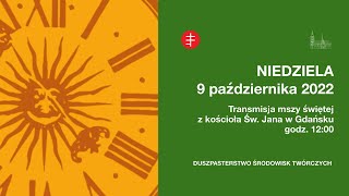 Transmisja LIVE mszy świętej z kościoła św. Jana w Gdańsku