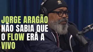 JORGE ARAGÃO PERDIDO NO FLOW l FREE CORTES PODCAST