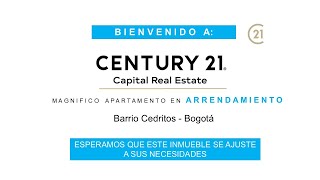 CENTURY 21 - Capital Real Estate - Apartamento en Arrendamiento - Barrio Cedritos  - Bogotá