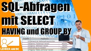 SQL-Abfragen mit SELECT - Teil 10: Die HAVING-Klausel nutzen