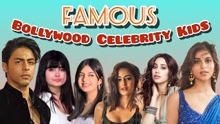 Famous Indian Bollywood Celebrity Kids Aryan Khan | Suhana Khan | Aradhya Bachchan | Ananya Pandey