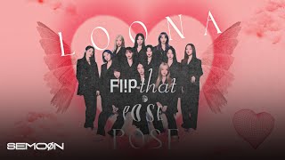 LOONA • "Flip That" + 'POSE' | Award Show Concept