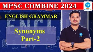 MPSC combine |  English Grammar | Synonyms | Part-2