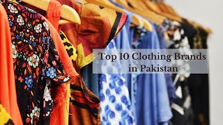 Top 10 Famous Clothing Brands in Pakistan 2022 | Clothing and Fashion store in Pakistan.