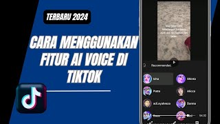 Cara Menggunakan Fitur AI Voice di TikTok