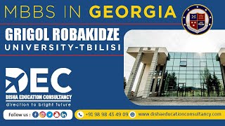 Grigol Robakidze University | MBBS In Grigol Robakidze University | MBBS IN ABROAD | M- 9898434909