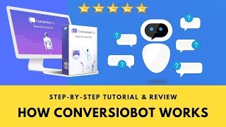 ⭐ How ConversioBot Works ⭐ ConversioBot Step-By-Step Tutorial & Review ✅