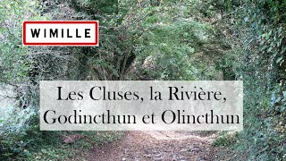 Wimille : les Cluses, l'Ermitage du Point du Jour, Godincthun et Olincthun