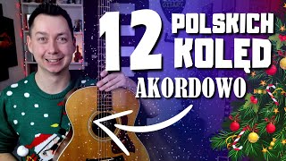 TOP 12 polskich kolęd na gitarze  (Łatwe Akordy)