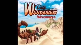 Chris Christodoulou - Wanderlust | Wanderlust Adventures (2014)