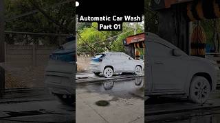 Automatic Car Washer Part 01 #car #cars #automobile #shorts #viral #carwash