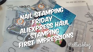 Nail stamping friday | Aliexpress haul stamping first impressions | bornpretty