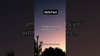 When a girl trusts you with her secrets... #shorts #knowledgequotechannel