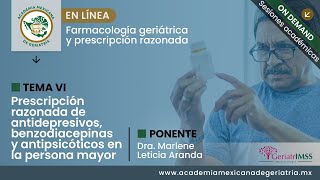 “Prescripción razonada de antidepresivos, benzodiacepinas y antipsicóticos en la persona mayor”