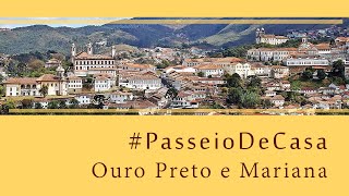 Passeio de Casa - Ouro Preto e Mariana (MG)