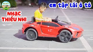 Nhạc Thiếu Nhi | Em Tập Lái Ô Tô | Liên Khúc Ca Nhạc Thiếu Nhi Bé Đi Khu Vui Chơi Giúp BÉ Ăn Ngon