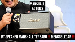 ( Part 1) RENYAH DAN MENGGELEGAR ! MARSHALL ACTON 3 UNBOXING & REVIEW #marshall #acton3 #btspeaker