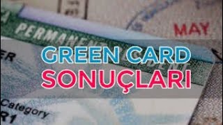 Green Card 2019 Sonuclari Aciklaniyor | DV Lottery 2019/Serkan USA