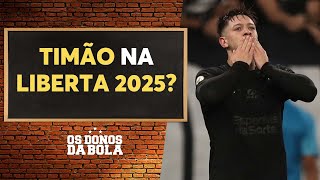 Debate Donos: Corinthians pode embalar e brigar por vaga na Libertadores?