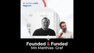 #15 Von der Konzernwelt zum dynamischen Scaleup: Matthias Graf teilt seine CFO-Erfahrungen