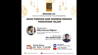 WEBINAR #66 | Akar Puritan dan Dakwah Budaya Persatuan Islam