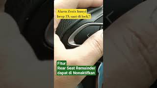 Zenix Alarm Bunyi Beep 3X saat di lock Fitur Rear Seat Reminder #zenix #toyotaindonesia