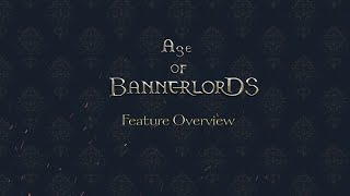 Age of Bannerlords - Feature Overview - RTS Mod