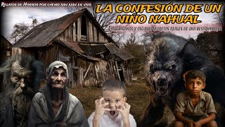 LA CONFESIÓN DE UN NIÑO NAHUAL / los oscuros y extraños secretos para convertirte en bestia Nagual.